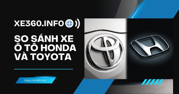 So sánh xe ô tô honda va toyota