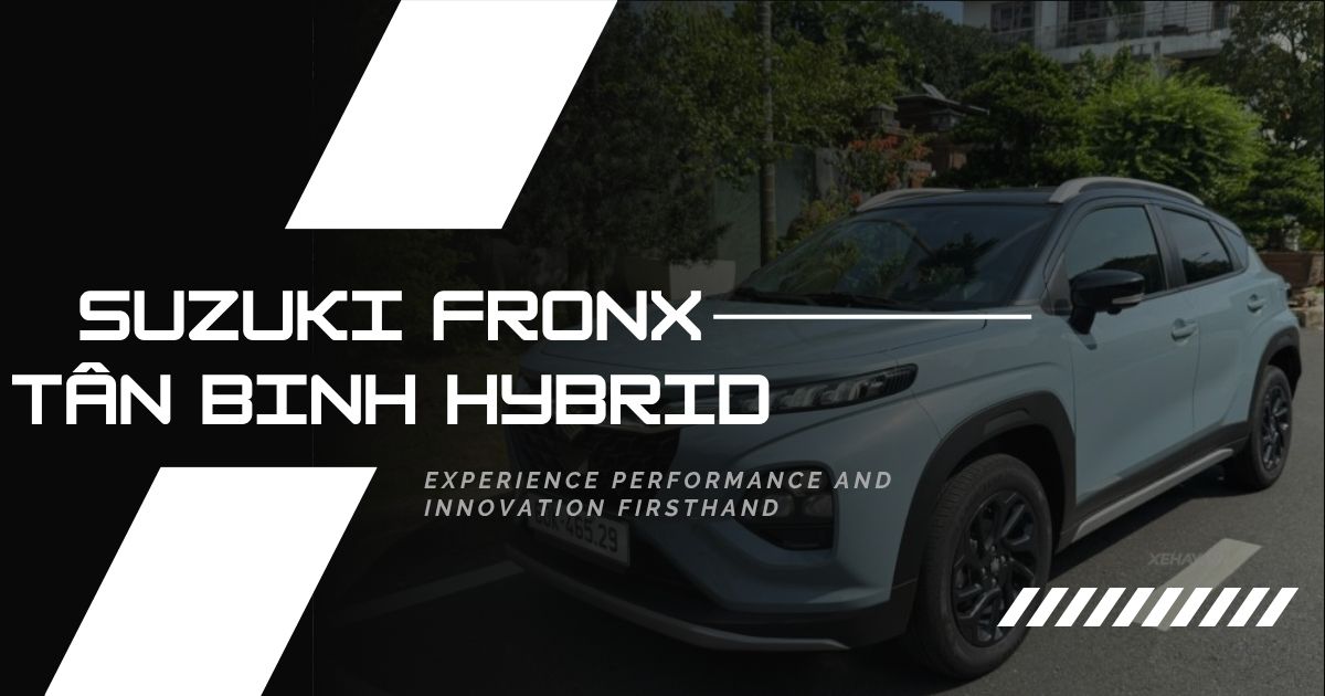 Suzuki Fronx - Tân binh hybrid gây chú ý trong phân khúc SUV đô thị cỡ A [ĐÁNH GIÁ CHI TIẾT]