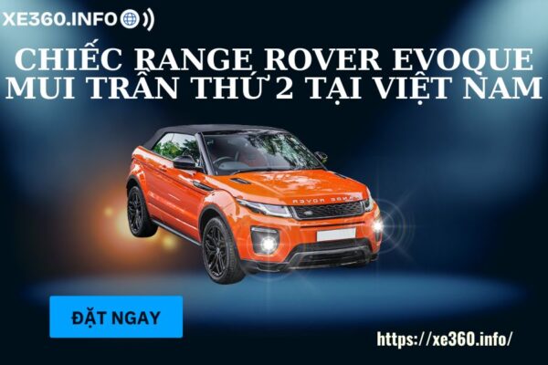 Bất ngờ tái xuất chiếc Range Rover Evoque mui trần thứ 2 tại Việt Nam